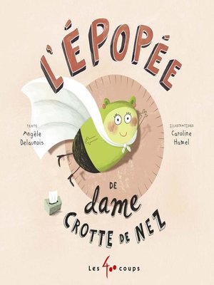 cover image of Épopée de dame Crotte de nez (L')